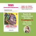 Reseña de Donde los perros ladran con la cola de @readingsnorth en Tercera Información